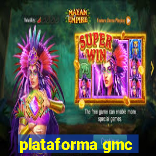 plataforma gmc